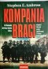 KOMPANIA BRACI - Stephen E. Ambrose 2008